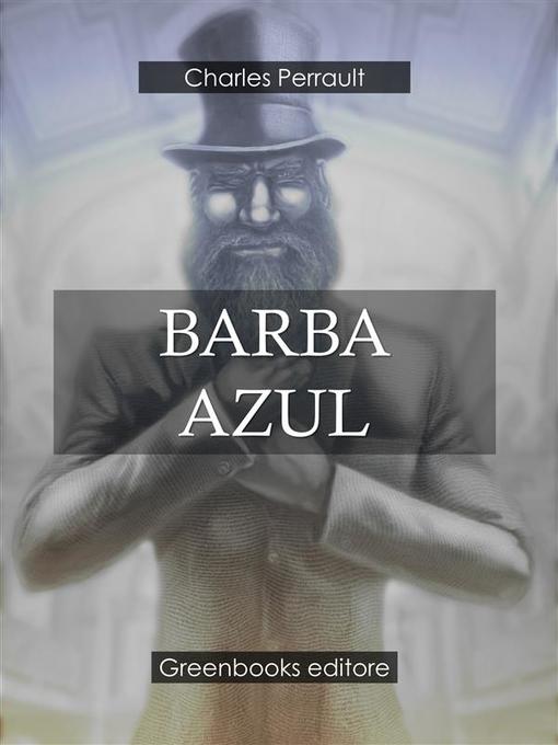 Title details for Barba Azul by Charles Perrault - Available